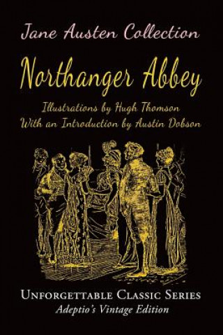 Книга Jane Austen Collection - Northanger Abbey Jane Austen