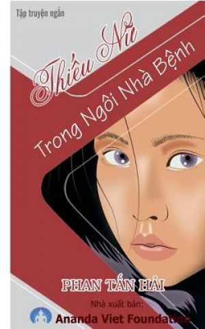 Βιβλίο Thieu NU Trong Ngoi Nha Benh Phan Tan Hai