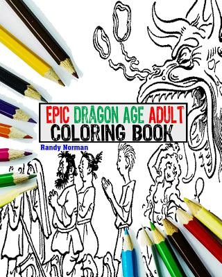 Carte Epic Dragon Age Adult Coloring Book Randy Norman