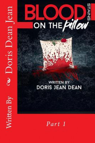 Kniha Blood Stains On The Pillow Mrs Doris Jean Dean
