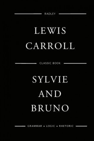 Carte Sylvie And Bruno MR Lewis Carroll
