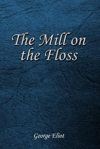 Carte The Mill on the Floss George Eliot