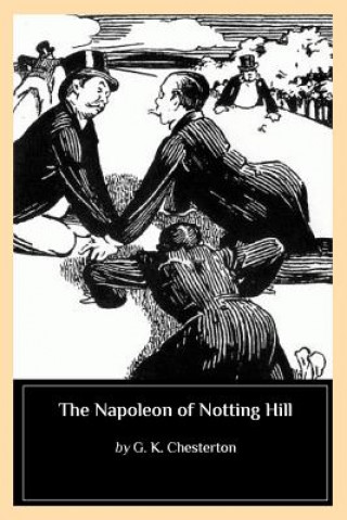 Carte The Napoleon of Notting Hill G. K. Chesterton