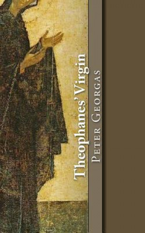 Kniha Theophanes Virgin Peter Georgas