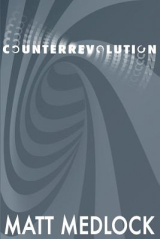 Βιβλίο Counterrevolution Matt Thomas Medlock