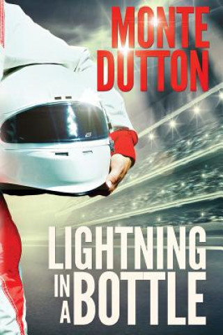 Kniha Lightning in a Bottle Monte Dutton