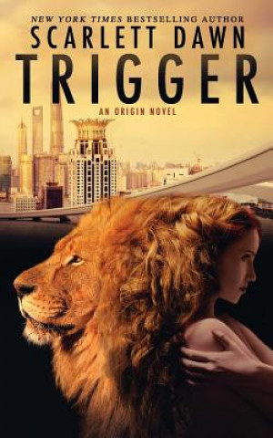 Knjiga Trigger Scarlett Dawn
