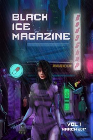 Βιβλίο Black Ice Magazine, Vol. 1 John K Webb