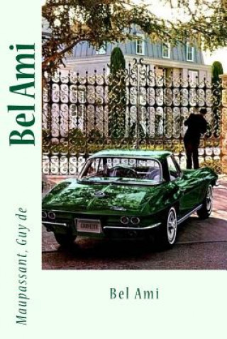 Libro Bel Ami Maupassant Guy De