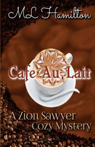 Boek Cafe Au Lait M L Hamilton