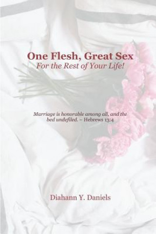 Carte One Flesh, Great Sex For the Rest of Your Life Diahann y Daniels
