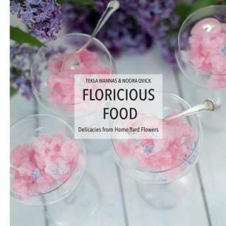 Buch FLORICIOUS FOOD Tekla Wannas