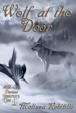 Kniha Wolf at the Door Melissa Robitille