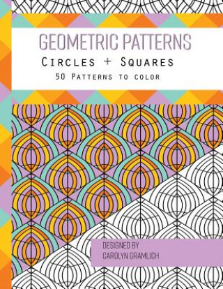 Книга Geometric Patterns: Circles + Squares Carolyn Gramlich