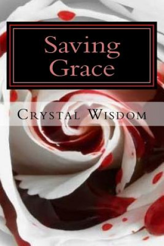 Knjiga Saving Grace Crystal Wisdom