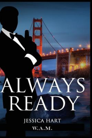 Knjiga Always Ready: Maximum Charge Jessica Hart
