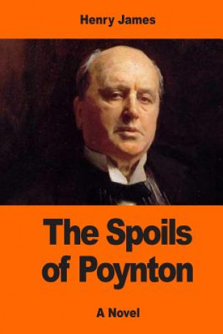 Könyv The Spoils of Poynton Henry James