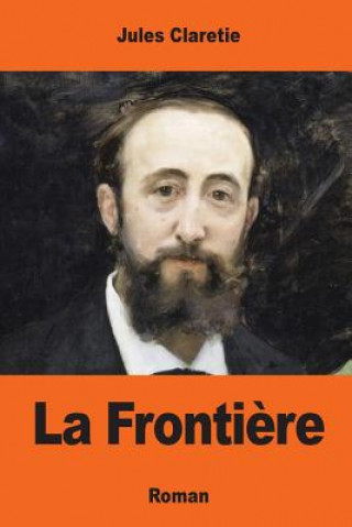 Knjiga La Fronti?re Jules Claretie