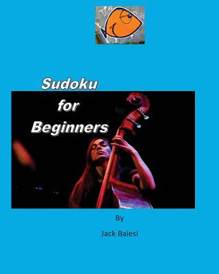 Kniha Sudoku for Beginners Jack Baiesi