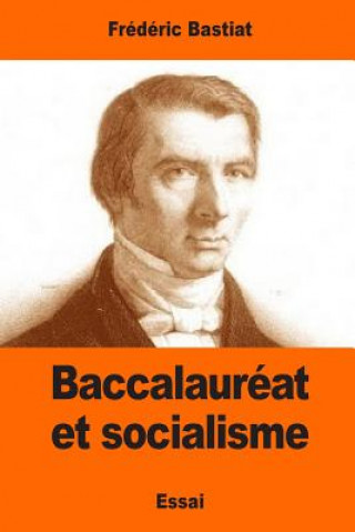 Carte Baccalauréat et socialisme Frederic Bastiat