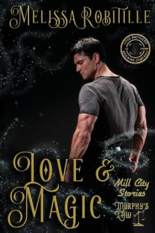 Kniha Love & Magic Melissa Robitille