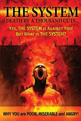 Livre The System: Death by a Thousand Cuts Peter Bryan Stone