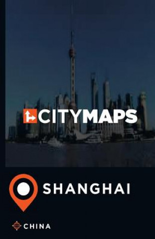 Kniha City Maps Shanghai China James McFee