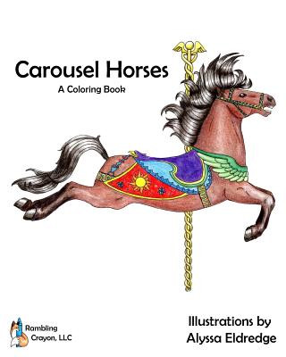 Kniha Carousel Horses: A Coloring Book Alyssa Eldredge