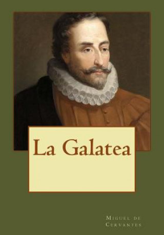 Kniha La Galatea Miguel de Cervantes