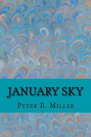 Knjiga January Sky Peter B Miller