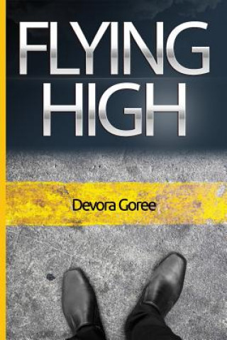 Knjiga Flying High Devora Goree