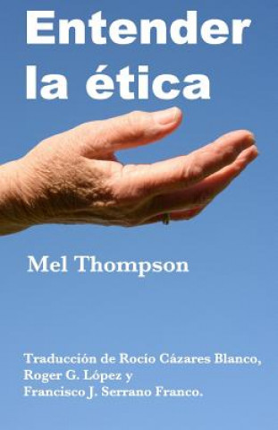 Book Entender la Etica Dr Mel Thompson