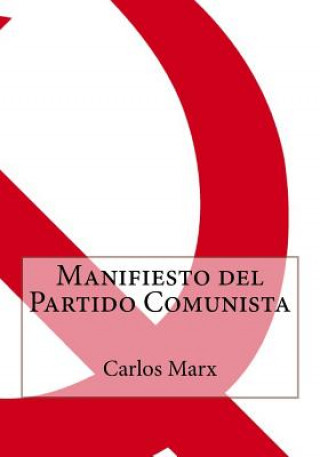 Carte Manifiesto del Partido Comunista Carlos Marx