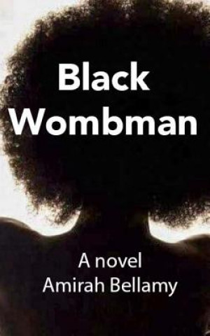Carte Black Wombman Amirah Bellamy