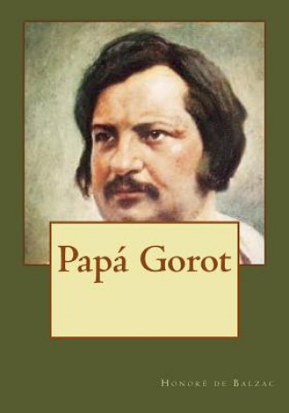 Knjiga Papá Gorot Honore De Balzac