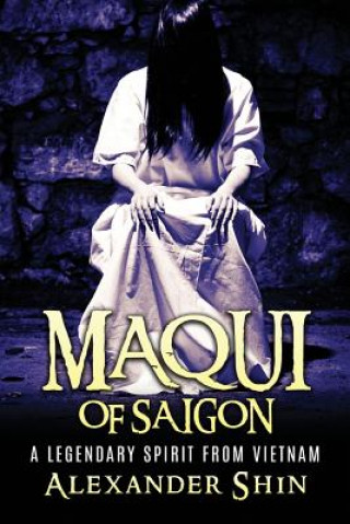 Carte CS Maqui of Saigon: a Legendary Spirit from Vietnam Alexander Shin
