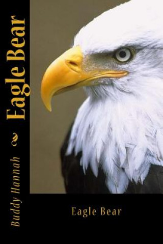 Kniha Eagle Bear Buddy Hannah