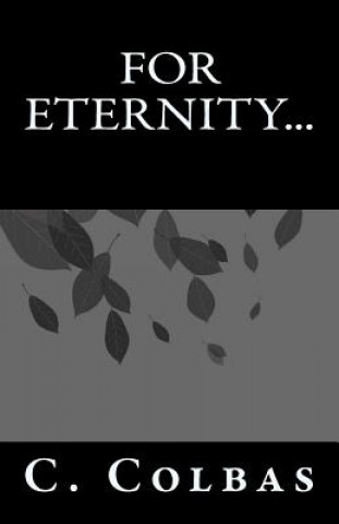 Knjiga For Eternity... C Colbas