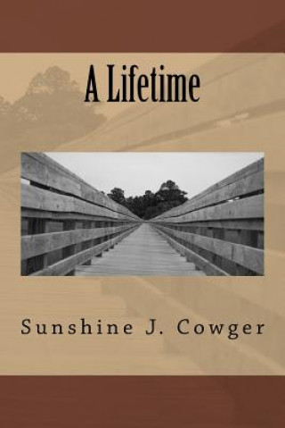 Livre A Lifetime Sunshine J Cowger