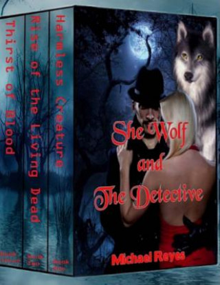 Knjiga She Wolf and The Detective Michael Reyes