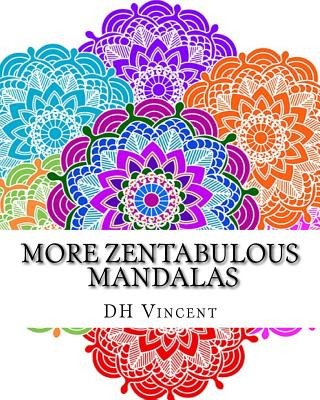 Knjiga More Zentabulous Mandalas Dh Vincent