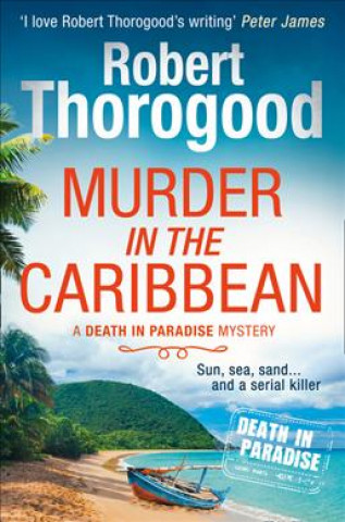 Kniha Murder in the Caribbean Robert Thorogood