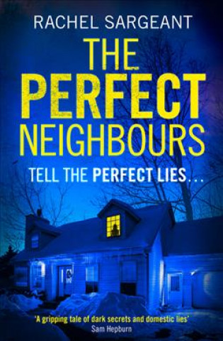 Knjiga Perfect Neighbours Rachel Sargeant