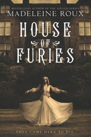 Carte House of Furies Madeleine Roux