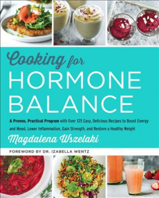 Kniha Cooking for Hormone Balance Magdalena Wszelaki