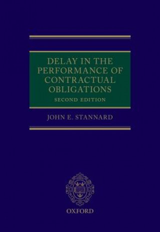 Kniha Delay in the Performance of Contractual Obligations John Stannard