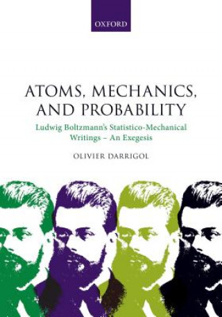 Könyv Atoms, Mechanics, and Probability Darrigol