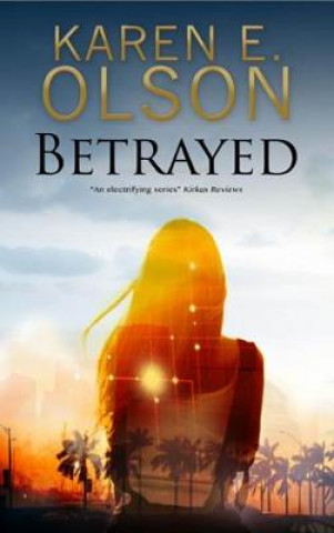 Βιβλίο Betrayed Karen E. Olson