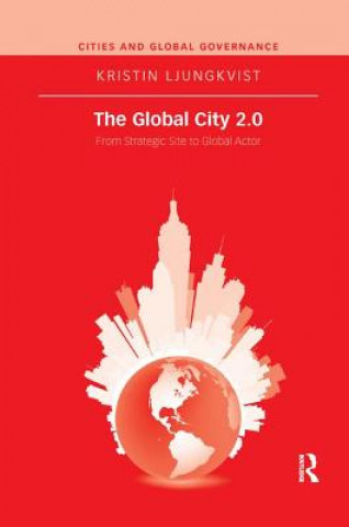 Książka Global City 2.0 Ljungkvist