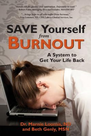 Knjiga Save Yourself from Burnout MARNIE LOOMIS
